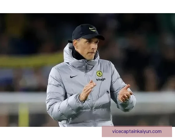 图赫尔与纳格尔斯曼的战术较量，展现出两位教练的不同风格与实力。